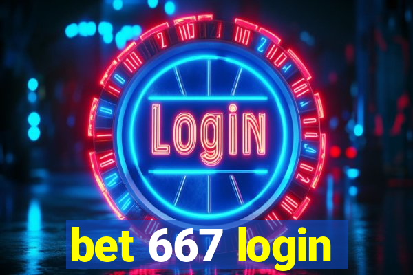 bet 667 login